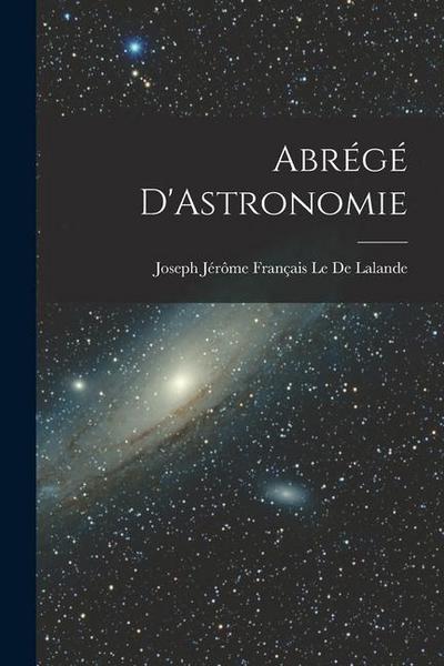 Abrégé D’Astronomie