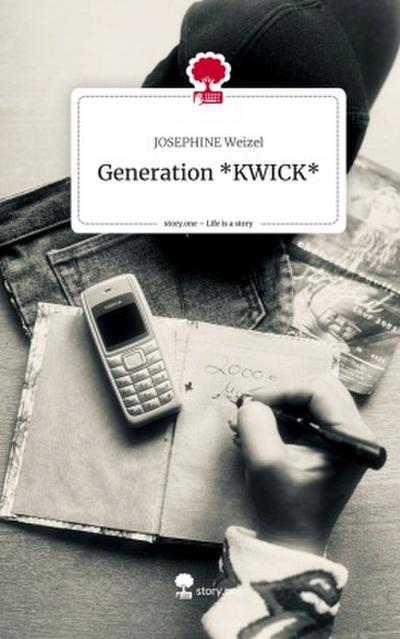 Generation *KWICK*. Life is a Story - story.one