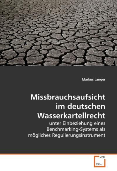 Missbrauchsaufsicht im deutschen Wasserkartellrecht