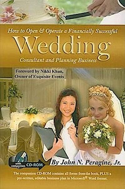 How to Open & Operate a Financially Successful Wedding Consultant & Planning Business