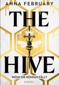 The Hive – Wenn die Königin fällt