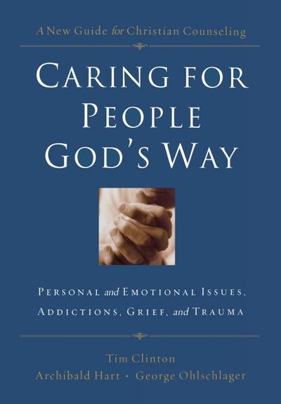 Caring for People God’s Way