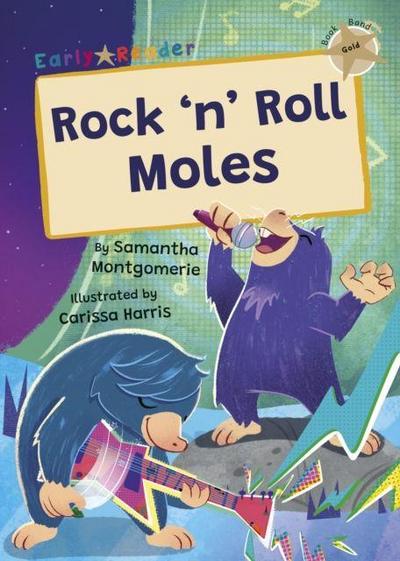 Rock ’n’ Roll Moles