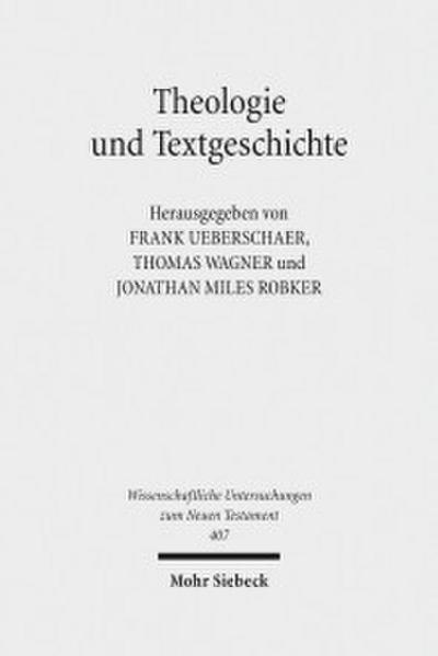 Theologie und Textgeschichte