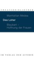 Manhattan Medea / Blaubart, Hoffnung der Frauen