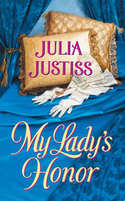 My Lady’s Honor (Mills & Boon Historical)