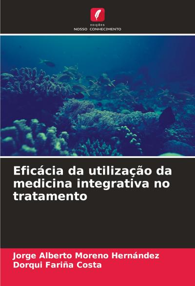 Eficácia da utilização da medicina integrativa no tratamento