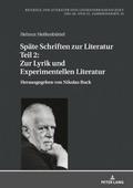 Späte Schriften zur Literatur. Teil 2: Zur Lyrik u