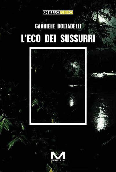 L’ eco dei sussurri