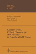Random Walks, Critical Phenomena, and Triviality i
