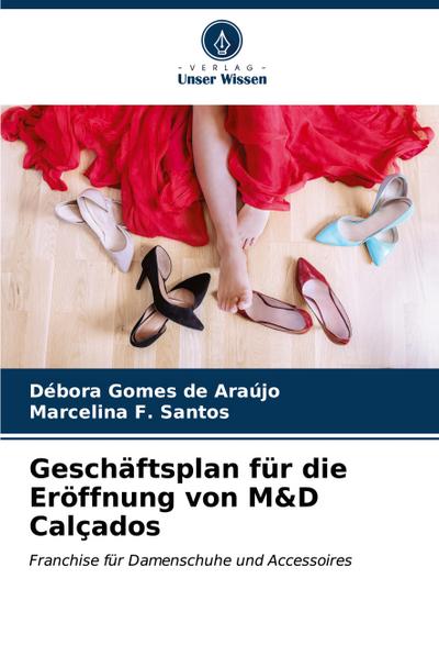 Geschäftsplan für die Eröffnung von M&D Calçados