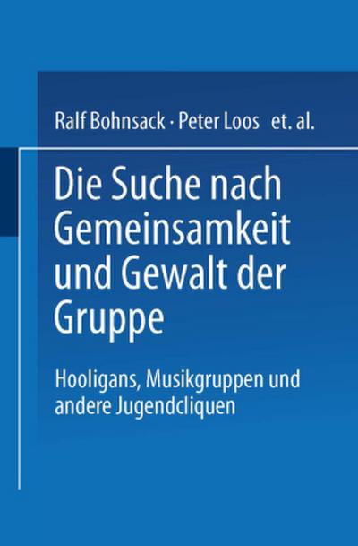 Die Suche nach Gemeinsamkeit und die Gewalt der Gruppe