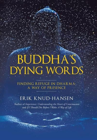 Buddha’s Dying Words