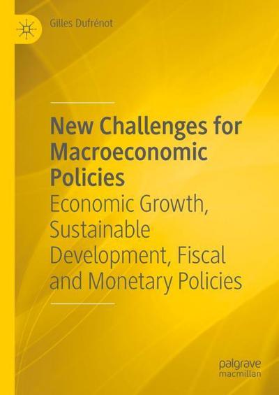 New Challenges for Macroeconomic Policies