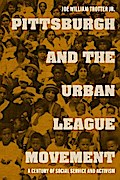 Pittsburgh and the Urban League Movement