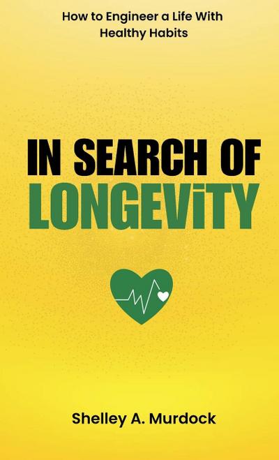 In Search of Longevity