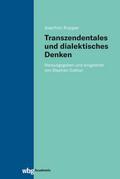 Transzendentales und dialektisches Denken