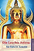 Die Leuchte Asiens - The Light of Asia