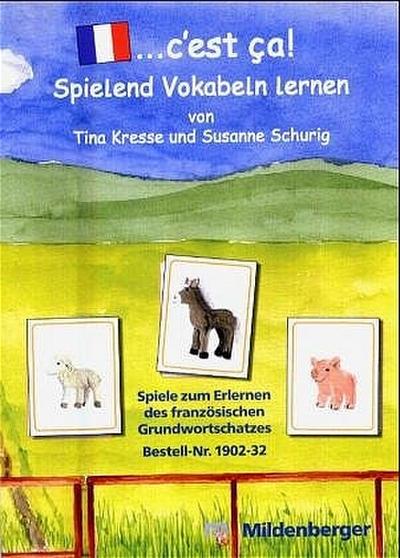 ... c’est ca!. Lernspiele für den Französischunterricht C’est ca!, Spielend Vokabeln Lernen (Spiel). Tl.1