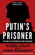 Putin’s Prisoner