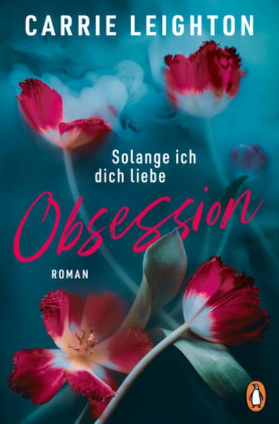 Obsession - Solange ich dich liebe
