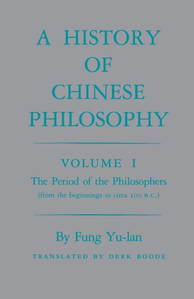 History of Chinese Philosophy, Volume 1