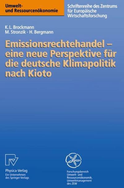 Emissionsrechtehandel eine neue Perspektive für die deutsche Klimapolitik nach Kioto