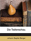 Die Todtenschau.