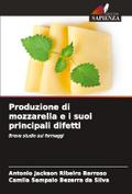 Produzione di mozzarella e i suoi principali difetti