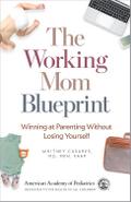 Working Mom Blueprint