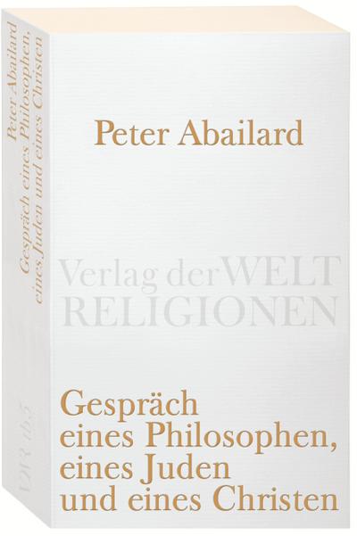 Gespräch eines Philosophen, eines Juden und eines Christen