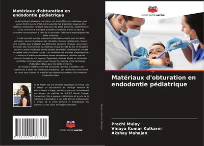 Matériaux d’obturation en endodontie pédiatrique