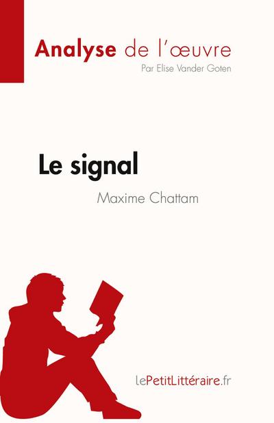 Le signal de Maxime Chattam (Analyse de l’¿uvre)