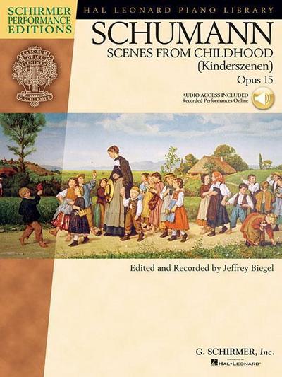 Schumann - Scenes from Childhood (Kinderscenen), Opus 15 [With CD]