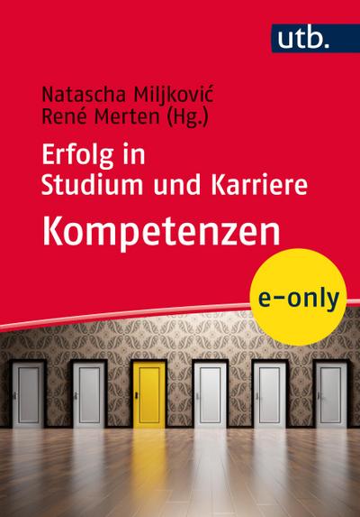 Erfolg in Studium und Karriere – Kompetenzen