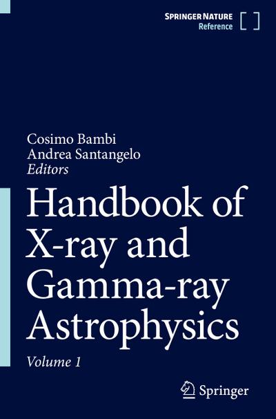 Handbook of X-ray and Gamma-ray Astrophysics