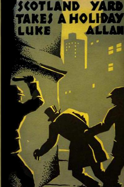 Scotland Yard Takes a Holiday