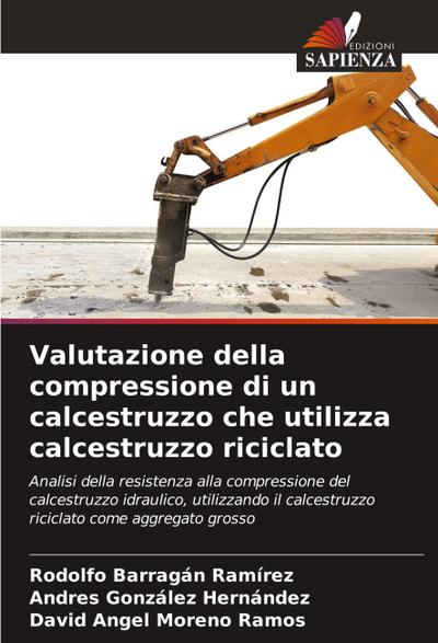 Valutazione della compressione di un calcestruzzo che utilizza calcestruzzo riciclato