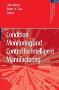 Condition Monitoring and Control for Intelligent M