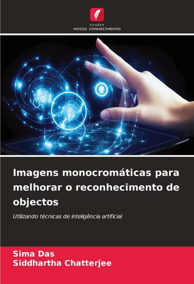 Imagens monocromáticas para melhorar o reconhecimento de objectos
