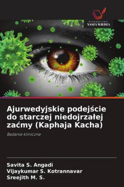 Ajurwedyjskie podej¿cie do starczej niedojrza¿ej za¿my (Kaphaja Kacha)