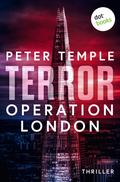 Terror - Operation London von Peter Temple