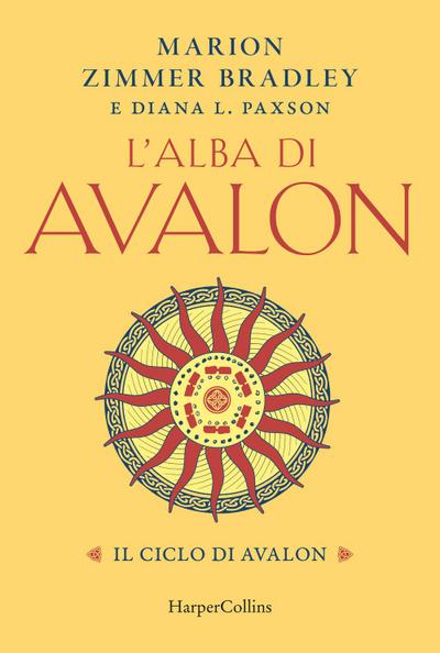 L’ alba di Avalon. Il ciclo di Avalon