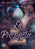 La prophétie - Tome 1