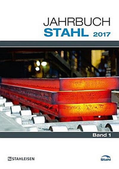 Jahrbuch Stahl 2017, 3 Bde.