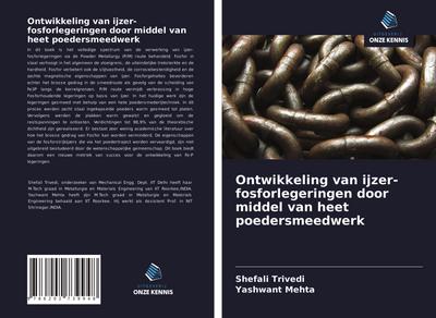 Ontwikkeling van ijzer-fosforlegeringen door middel van heet poedersmeedwerk