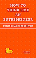 How to Think Like an Entrepreneur