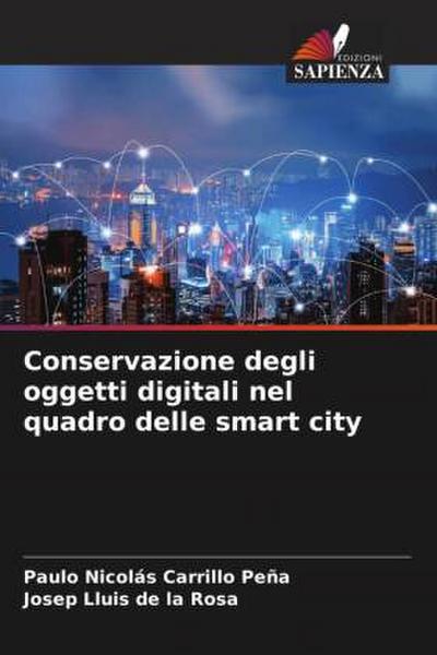 Conservazione degli oggetti digitali nel quadro delle smart city