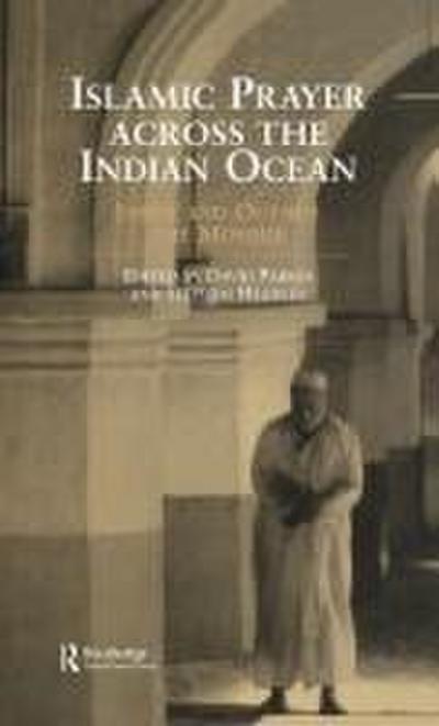 Islamic Prayer Across the Indian Ocean