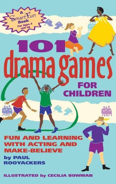 101 Drama Games for Children